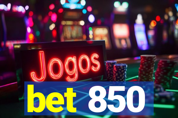 bet 850